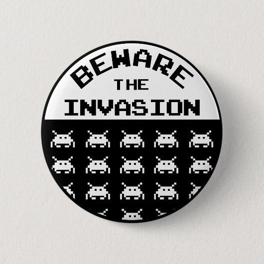 Vorsicht vor der Invasion Button (Vorderseite)