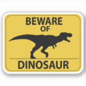 Vorsicht vor Dinosaurier Aufkleber (Vorderseite)