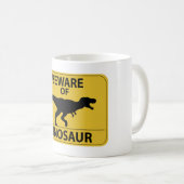 Vorsicht vor Dinosaurier Kaffeetasse (VorderseiteRechts)