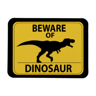 Vorsicht vor Dinosaurier Magnet