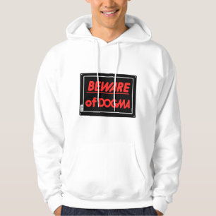 Vorsicht vor Dogma Atheist Hoodie