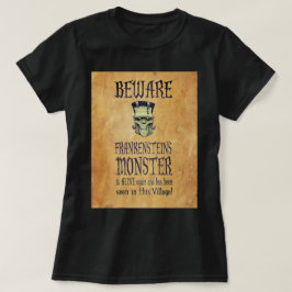 Vorsicht vor Frankensteins Monster T-Shirt