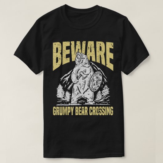 Vorsicht vor Grumpy Bear Crossing Funny Grumpy Old T-Shirt (Design vorne)
