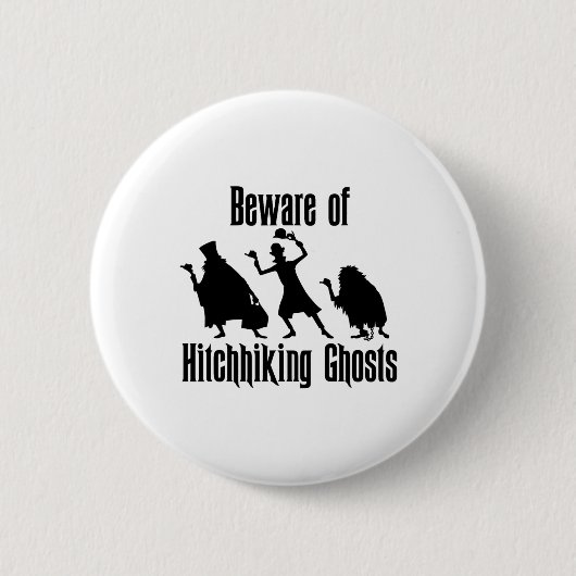 Vorsicht vor Hitchwanderungen Geister Funny Hallow Button (Vorderseite)