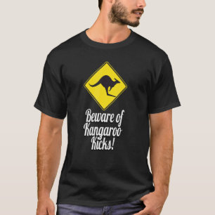 Vorsicht vor Kangaroo Kicks Kangaroo Sign Australi T-Shirt
