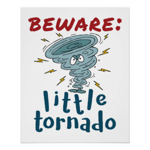 Vorsicht vor Little Tornado Niedlich Poster