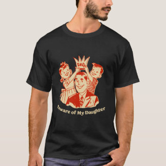 Vorsicht Vor Meiner Tochter Dad Humor Daddy Konser T-Shirt