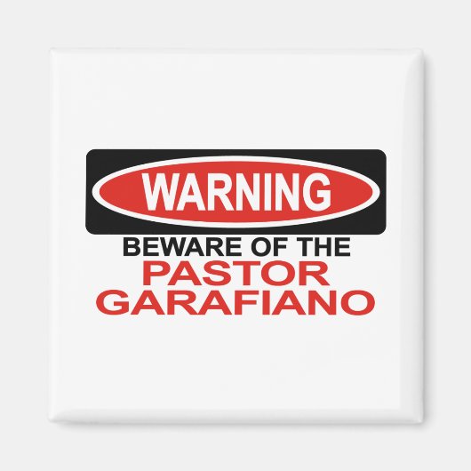 Vorsicht vor Pastor Garafiano Magnet (Vorne)