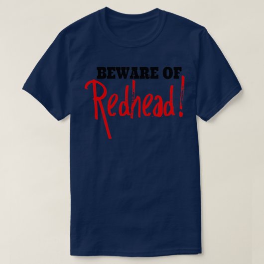 Vorsicht vor Redhead T-Shirt (Design vorne)