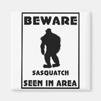 Vorsicht vor Sasquatch Poster Magnet
