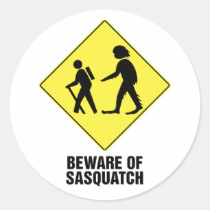 Vorsicht vor Sasquatch Runder Aufkleber