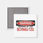Vorsicht vor Schnau-Tzu Magnet (Vorderseite/Rückseite)