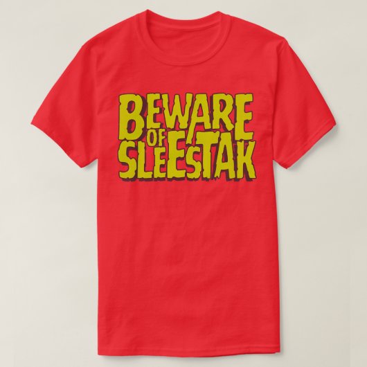 Vorsicht vor Sleestak T-Shirt (Design vorne)