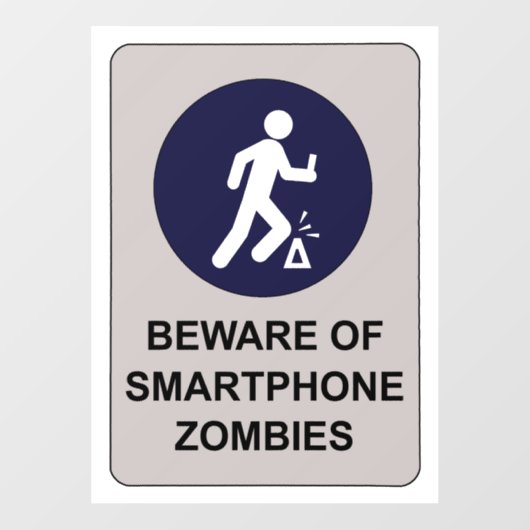 Vorsicht vor Smartphone Zombie Sign Fensteraufkleber (Blatt)