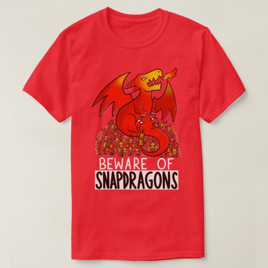 Vorsicht vor Snapdragons T-Shirt (Design vorne)