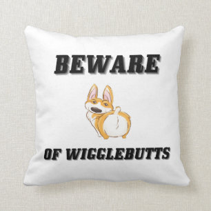 Vorsicht vor Wigglebutts Funny Corgi Quotes T - Sh Kissen