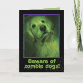 Vorsicht vor Zombie Dogs Golden Retriever Hallowee Karte