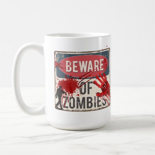 Vorsicht vor Zombies 15oz Tasse Keramik (Links)
