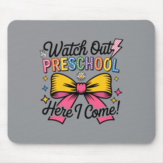 Vorsicht Vorschule, ich komme Mousepad (Vorne)