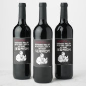 Vorsicht, was Sie sagen oder tun, kann landen Weinetikett (Flaschen)