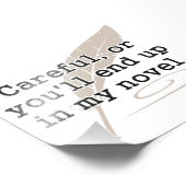 Vorsichtig, oder Sie werden in meinem neuen Schrif Fotodruck (Ecke)