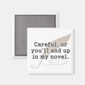 Vorsichtig, oder Sie werden in meinem neuen Schrif Magnet (Vorderseite/Rückseite)