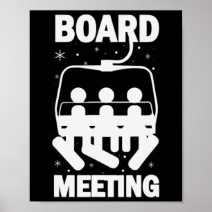 Vorstandssitzungen Snowboard-Meeting Snowboardfahr Poster