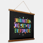 Vorstellungskraft bringt Sie überall Wandteppich Mit Holzrahmen (Gewinkelt)