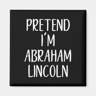 Vortäuschen Abraham Abe Lincoln KostümHalloween Si Magnet