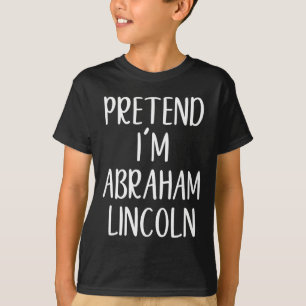 Vortäuschen Abraham Abe Lincoln KostümHalloween Si T-Shirt