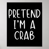 Vortäuschen von Krabbenkostüm Halloween Lazy Easy Poster (Vorne)