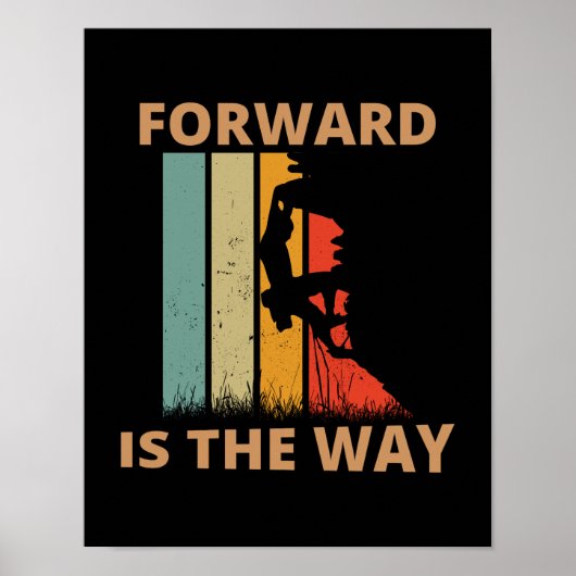 Vorwärts ist der Weg Poster (Vorne)