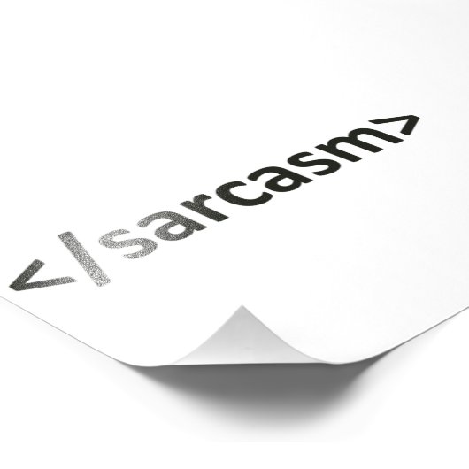 Vorwärts-Slash-Sarcasm-Code Fotodruck (Ecke)