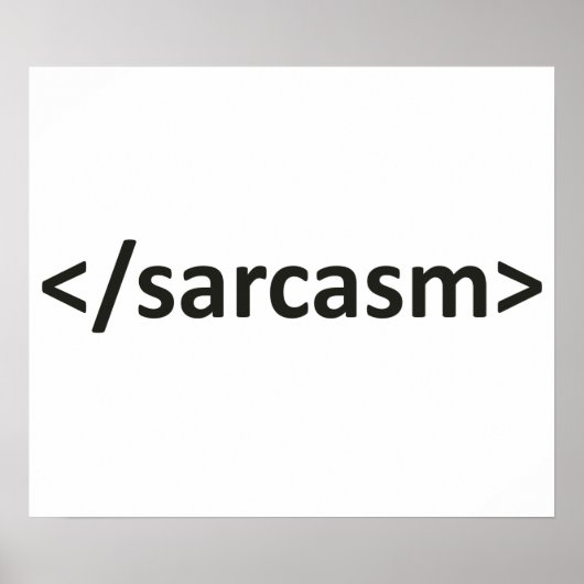 Vorwärts-Slash-Sarcasm-Code Poster (Vorne)
