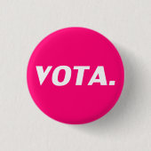 Vota-Abstimmung in spanisch weiß und heiß rosa Button (Vorderseite)