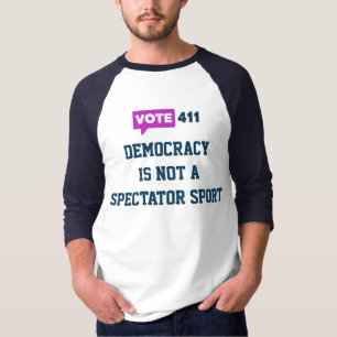 Vote411 Demokratie ist kein Zuschauersport Raglan T-Shirt