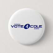 Vote4Cole Knopf Button (Vorderseite)