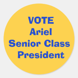 VOTE Ariel Senior Class President Runder Aufkleber
