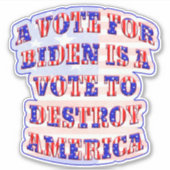 Vote Biden Destroy America Aufkleber (Vorderseite)