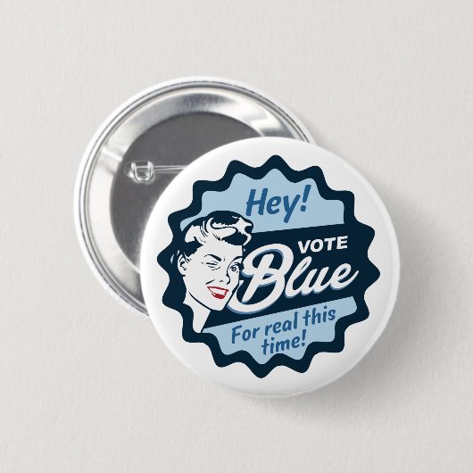 Vote Blue Für dieses Mal Retro Button (Vorne & Hinten)