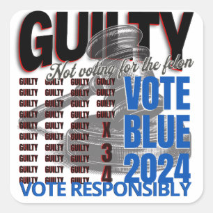 Vote Blue Not for Felon Quadratischer Aufkleber