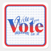 Vote Blue Quadratischer Aufkleber (Vorderseite)