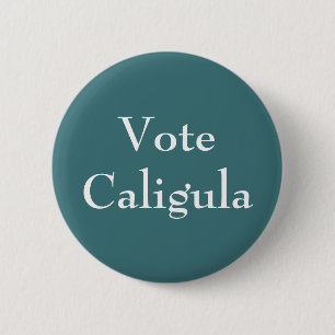 Vote Caligula Button