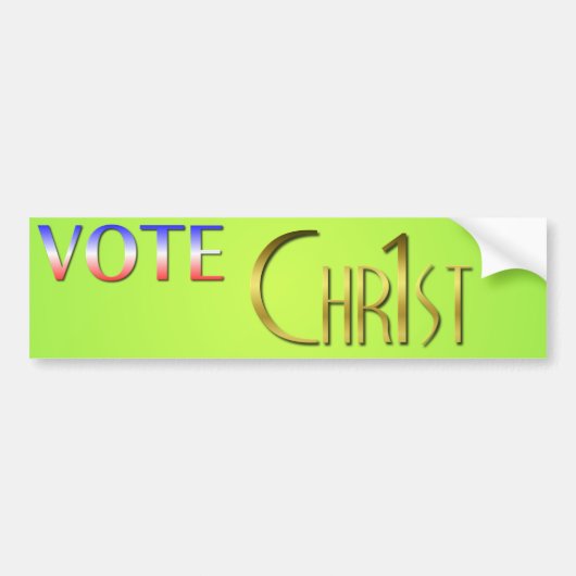 Vote Christ First Autoaufkleber (Vorne)