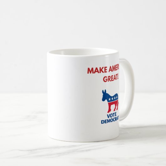 Vote Democrat Pro-Democracy Coffee Mug Kaffeetasse (VorderseiteRechts)