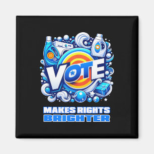 Vote Detergent Bright Rechts Funny Vintag 2024 Magnet