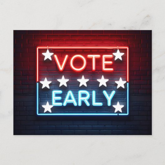 Vote Early Neon Sign Postkarte (Vorderseite)