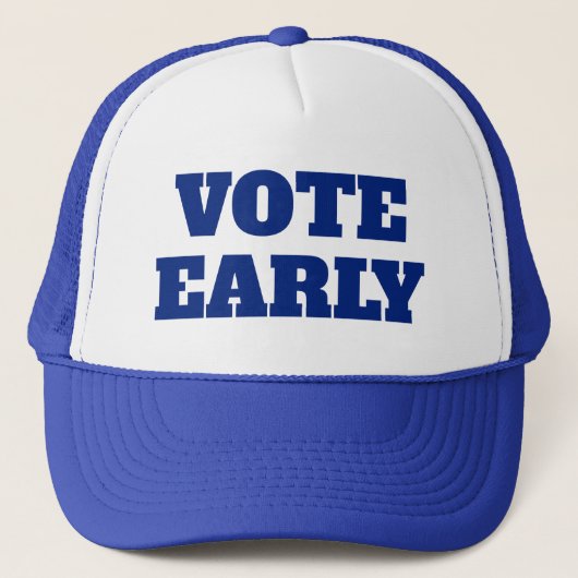 Vote Early Trucker Hat Truckerkappe (Vorderseite)