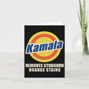 Vote entfernen Stubborn Orange Stains Harris Funny Karte