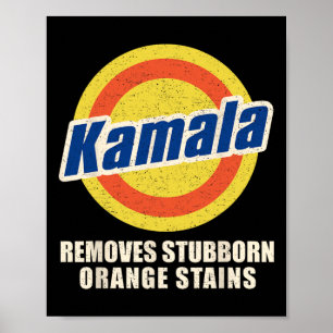 Vote entfernen Stubborn Orange Stains Harris Funny Poster